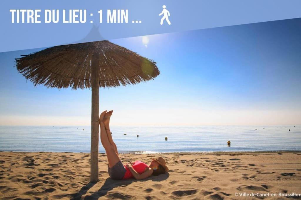 Paradis - Hyper Centre, A Deux Pas De La Mer ! Canet-en-Roussillon Ngoại thất bức ảnh